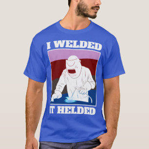 Camiseta Lo Soldé A Welder