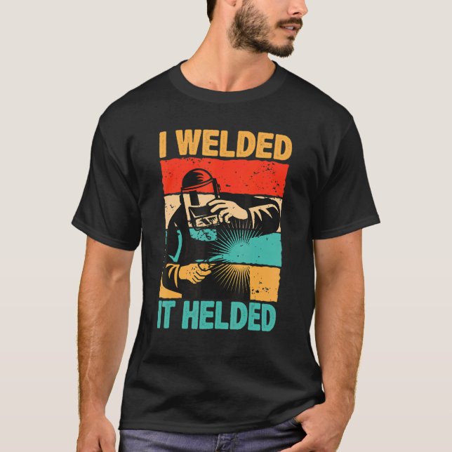 Camiseta Lo Soldé A Welder 1 (Anverso)