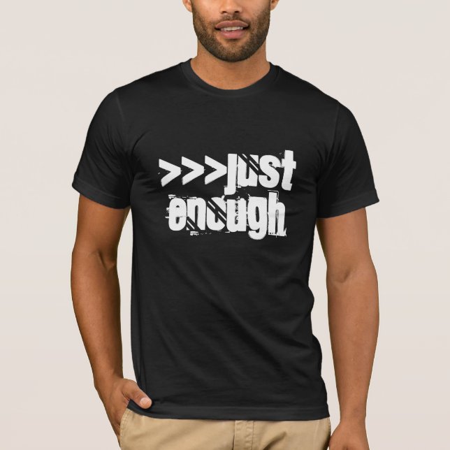 Camiseta Lo suficiente (Anverso)