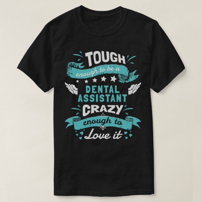 Camiseta Lo Suficiente Como Para Ser Un Ayudante Dental. (Diseño del anverso)