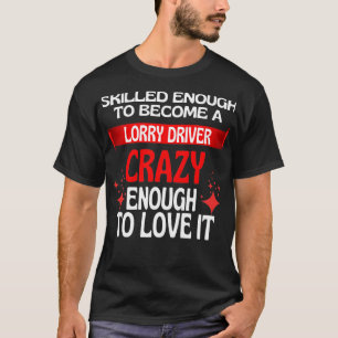 Camiseta Lo Suficientemente Calificado Como Para Convertirs