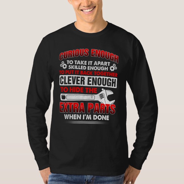 Camiseta Lo suficientemente curioso como para desmontar a l (Anverso)