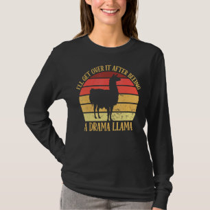 Camiseta Lo superaré después de ser un drama llamado 1
