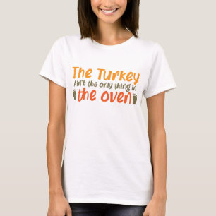 Camiseta Lo Único En El Horno Es Turquía