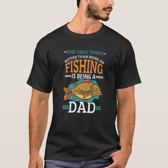Camiseta Lo único mejor que ser pescador es bei (Anverso)