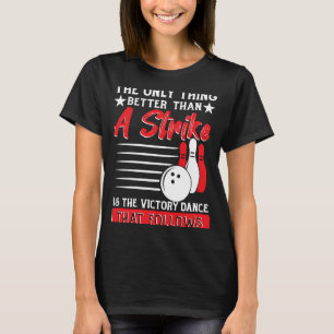 Camiseta Lo Único Mejor Que Una Huelga Es La Victoria