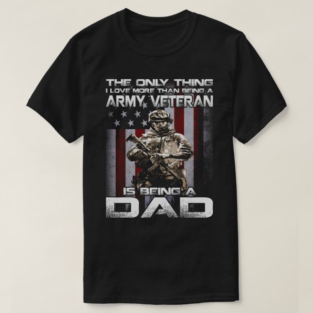 Camiseta lo único que amo más que veterano del ejército es  (Diseño del anverso)