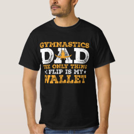 Camiseta Lo único que invito es mi billetera Gymnastics Dad