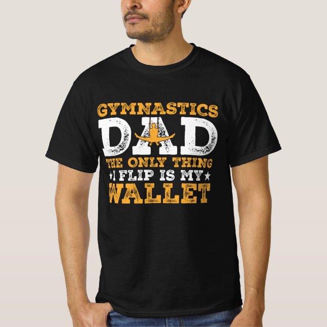 Camiseta Lo único que invito es mi billetera Gymnastics Dad (Anverso)