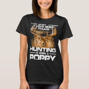 Camiseta Lo Único Que Me Encanta Más Que Cazar Es Ser Un