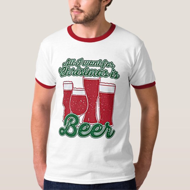 CAMISETA LO ÚNICO QUE QUIERO PARA EL NAVIDAD ES CERVEZA (Anverso)