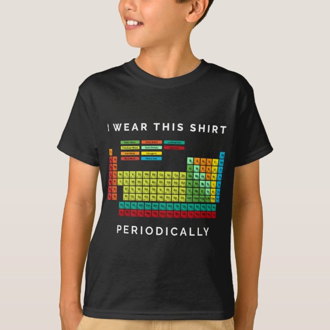 Camiseta Lo Uso Periódicamente. Químico de tabla periódica (Anverso)