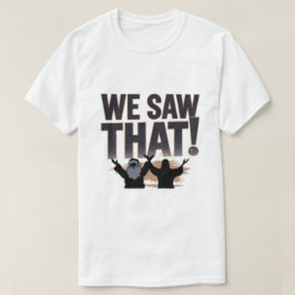 Camiseta ¡LO VIMOS! Papá Noel y Jesús siempre están mirando