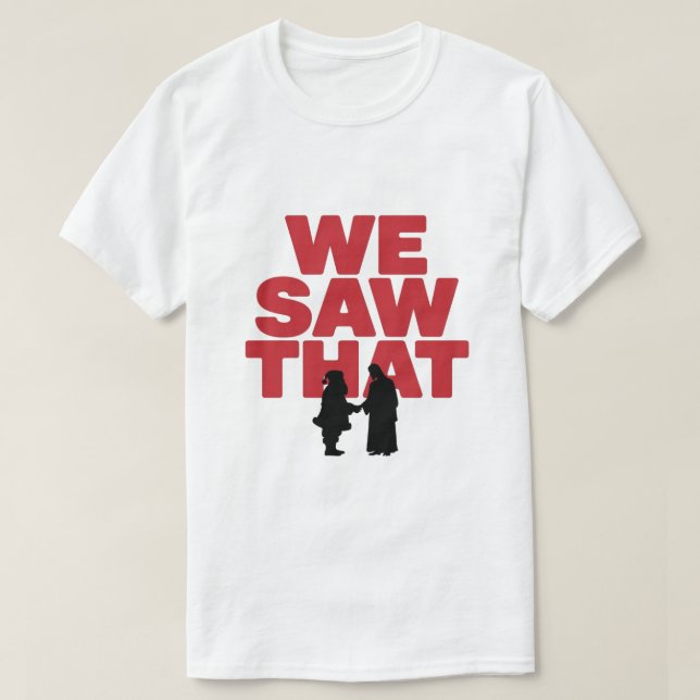 Camiseta ¡LO VIMOS! Papá Noel y Jesús siempre están mirando (Diseño del anverso)