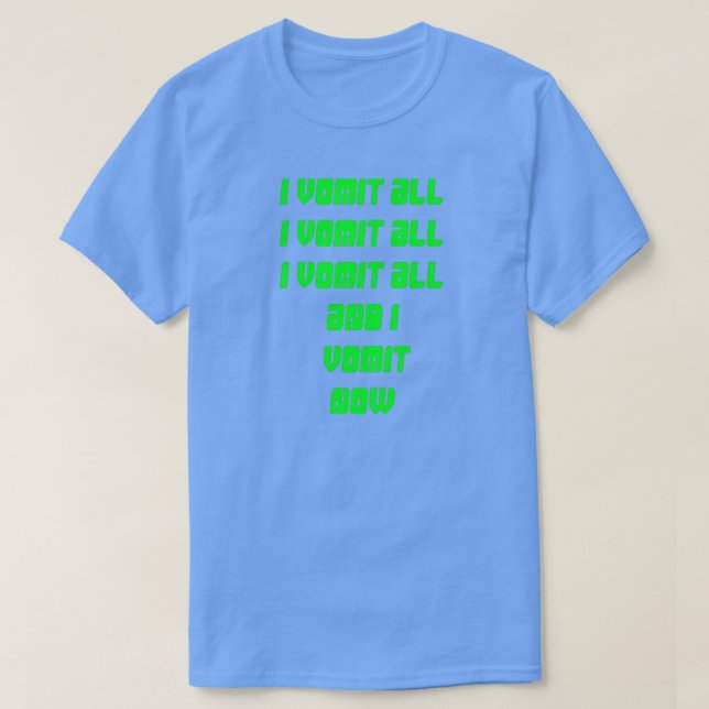 Camiseta Lo vomito todo (Diseño del anverso)