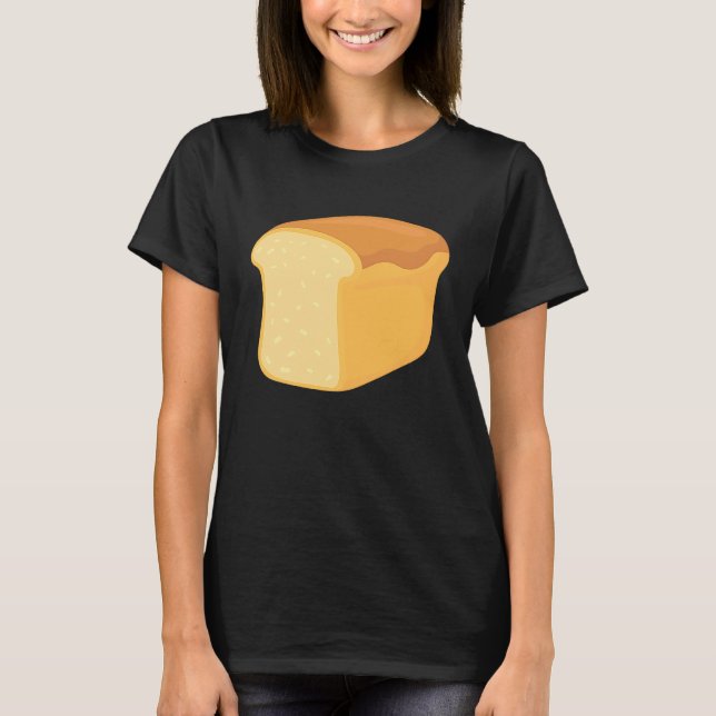 Camiseta Loaf of Bread Bread (Anverso)