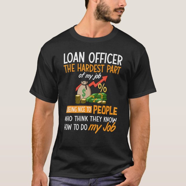 Camiseta Loan Officer Assistant Mortgage Loan Lender Traini (Anverso)