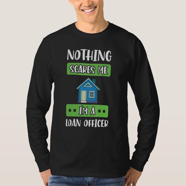 Camiseta Loan Officer Assistant Mortgage Loan Lender Traini (Anverso)