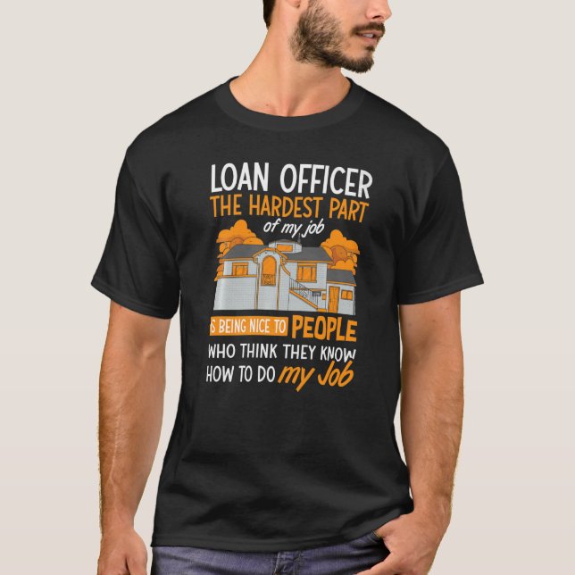 Camiseta Loan Officer Assistant Mortgage Loan Lender Traini (Anverso)
