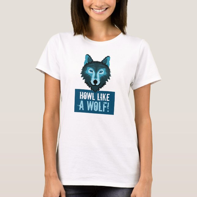 Camiseta Lobo azul, Howl Like a Wolf (Anverso)