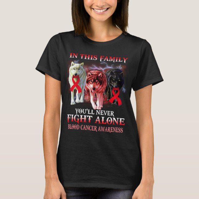 Camiseta lobo con cáncer de sangre nunca peleará solo (Anverso)