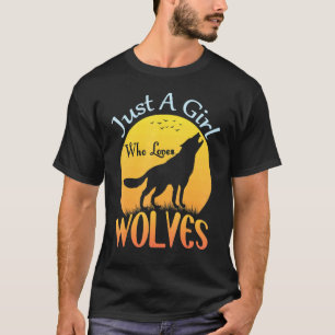 Camiseta Lobo De Luna Lleno Sólo Un Chica Que Ama A Wolv