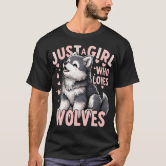 Camiseta Lobo Lindo Solo Una Chica Que Ama a Los Lobos