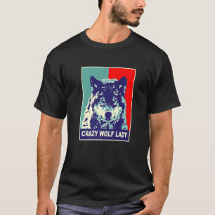 Camiseta Lobo loco Lady Wildlife Predator Animal Wolves W