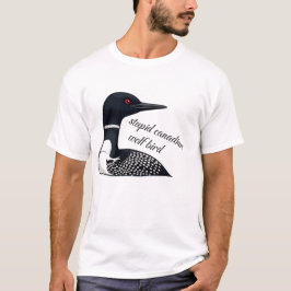 Camiseta Lobo Pájaro Canadiense Estúpido | Meme Divertido d