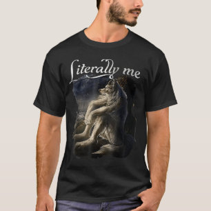 Camiseta Lobo Sentado Literalmente Yo Lobo Divertido Dank M