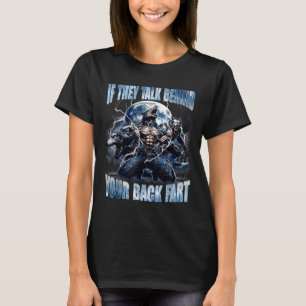 Camiseta Lobo Si Hablan a Tus Espaldas Fart Chistoso Crin