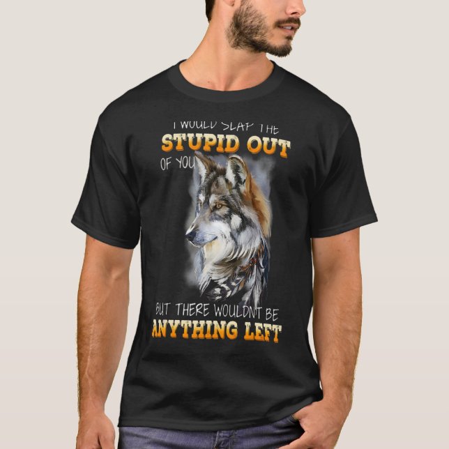 Camiseta Lobo, Te Daría Una Bofetada. (Anverso)