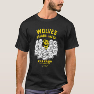 Camiseta Lobos entre ovejas no nací para ser oveja