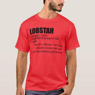 Camiseta Lobstah Definición Funny Lobster Mainer Lobstah