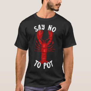 Camiseta Lobster Rojo Dice No A La Crawfish De Cajun Pot Lo