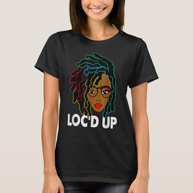 Camiseta Loc Locs Hair Black History Month For Women Girls  (Anverso)