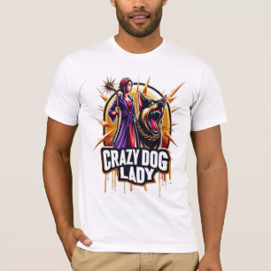 Camiseta Loca Dama De Perro Con Su Feroz Guardia Perro