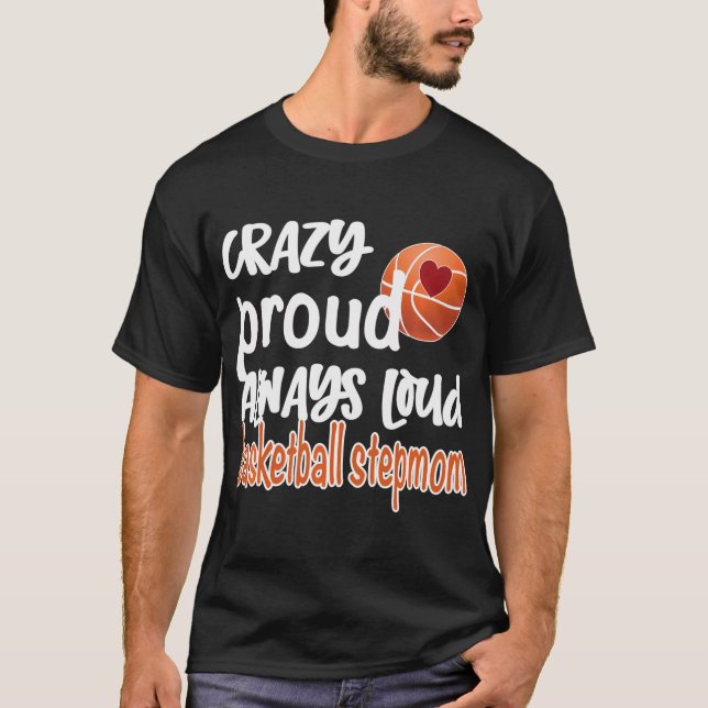 Camiseta Loca Estrella Orgullosa Siempre Loud Basketball (Anverso)