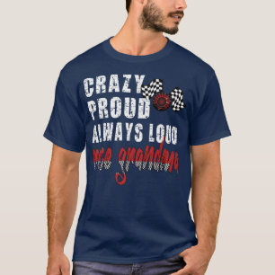 Camiseta Loca Orgullosa Siempre De La Abuela De La Carreras