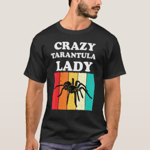 Camiseta Loca Tarantula Lady Tarantulas Lover Chicas