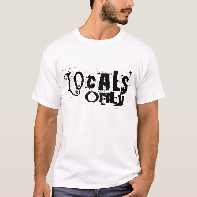 Camiseta Locals solamente (Anverso)
