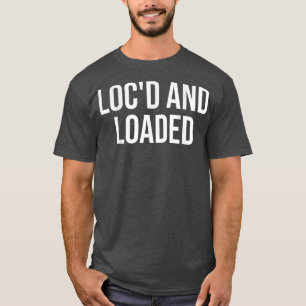 Camiseta Locd Y Cargada 2ª Enmienda Derechos De Propiedad D