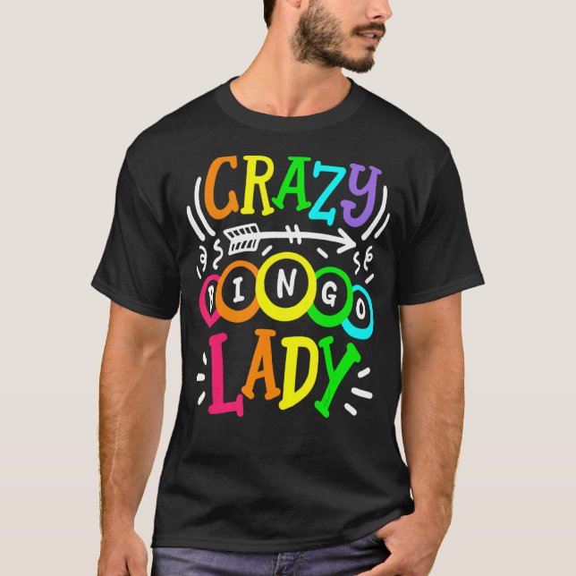Camiseta Loco Bingo Lady Cute Bingo Jugador Casino Mujeres (Anverso)