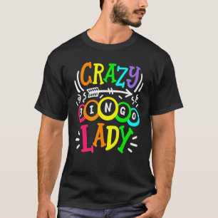 Camiseta Loco Bingo Lady Cute Bingo Jugador Casino Mujeres