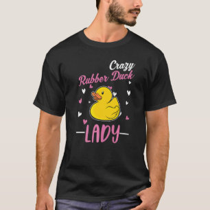 Camiseta Loco Chica del pato de caucho Lady Rubber Duck