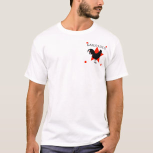 Camiseta Loco de Gallo