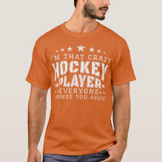 Camiseta Loco jugador de hockey