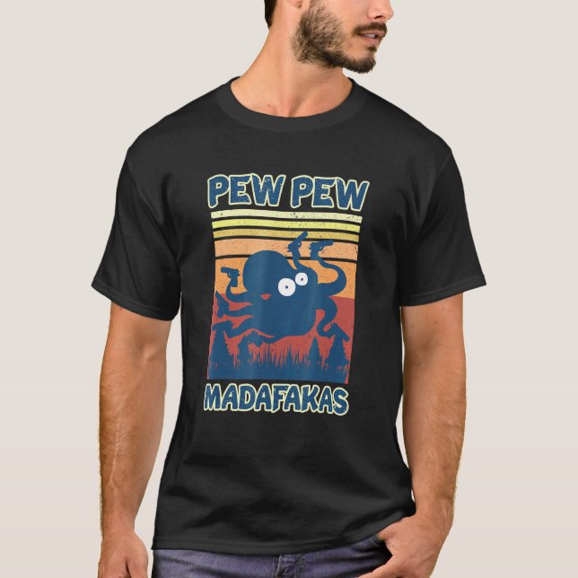 Camiseta Loco Octopus Squid Pew Pew Cuttlefish Madafakas (Anverso)