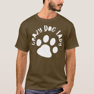 Camiseta Loco Perro Dama Divertido Dueño De Perro Diseño Pa
