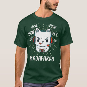 Camiseta Loco Pew Madafakas Gato Divertido jugador de juego